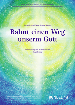 Bahnt einen Weg unserm Gott - cliccare qui Bahnt einen Weg unserm Gott - cliccare qui