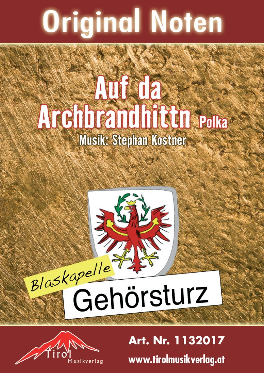 Auf da Archbrandhittn - cliccare qui