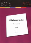 22 Chantetudes For Flute - cliccare qui 22 Chantetudes For Flute - cliccare qui