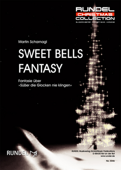 Sweet Bells Fantasy (Fantasie über "Süßer die Glocken nie klingen") - cliccare qui Sweet Bells Fantasy (Fantasie über "Süßer die Glocken nie klingen") - cliccare qui