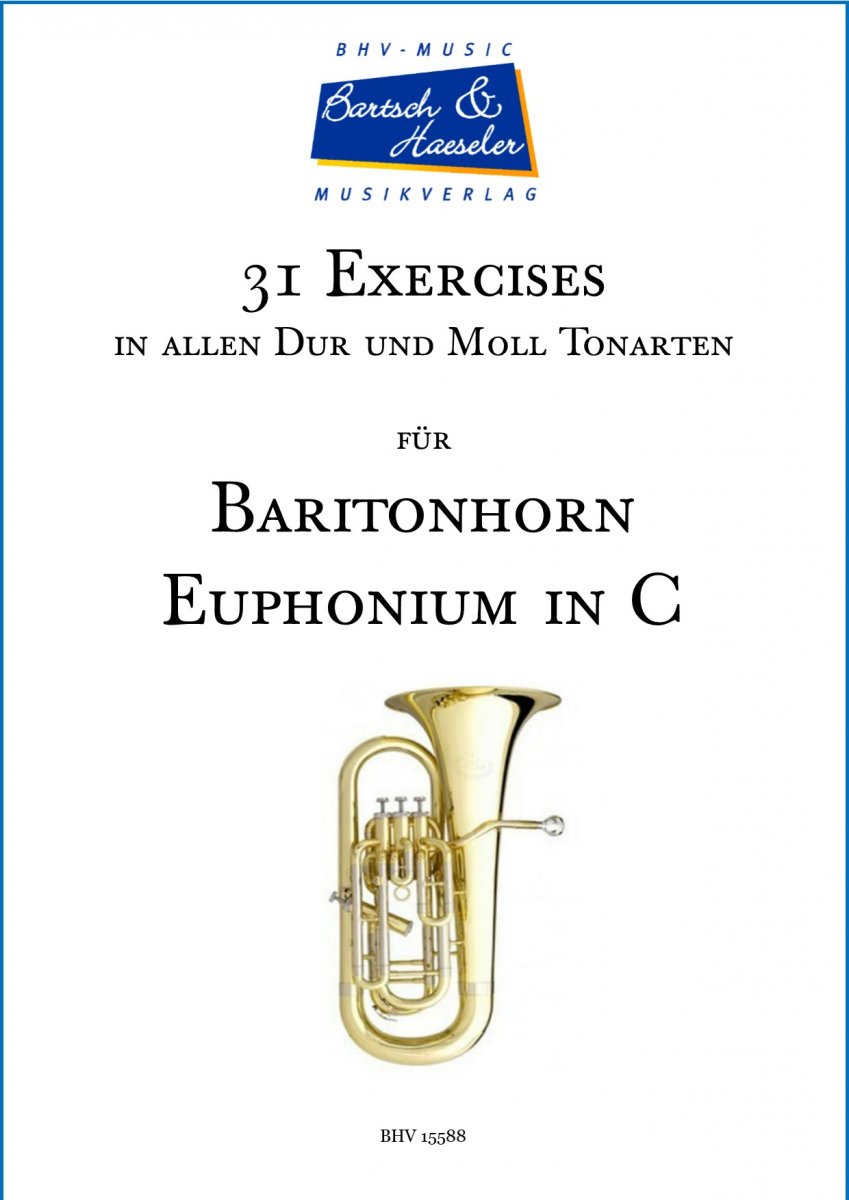 31 Exercises f�r Baritonhorn in allen Dur- und Moll- Tonarten - cliccare qui