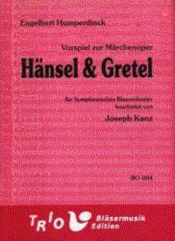 Vorspiel zur Mrchenoper 'Hnsel und Gretel' - clicca qui