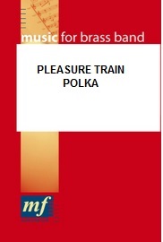 Vergngungszug (Pleasure Train Polka) - clicca qui