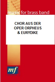 Chor aus der Oper 'Orpheus und Eurydike' - cliccare qui Chor aus der Oper 'Orpheus und Eurydike' - cliccare qui