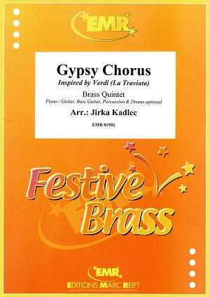Gypsy Chorus (Inspired by Verdi [La Traviata]) - cliccare qui