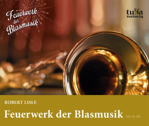 Feuerwerk der Blasmusik - cliccare qui