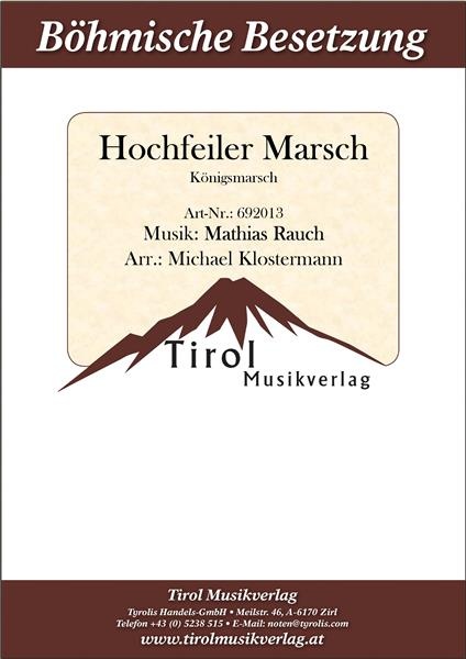 Hochfeiler Marsch (K�nigsmarsch) - cliccare qui