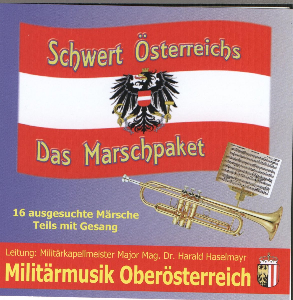 Schwert sterreichs - Das Marschpaket - clicca qui