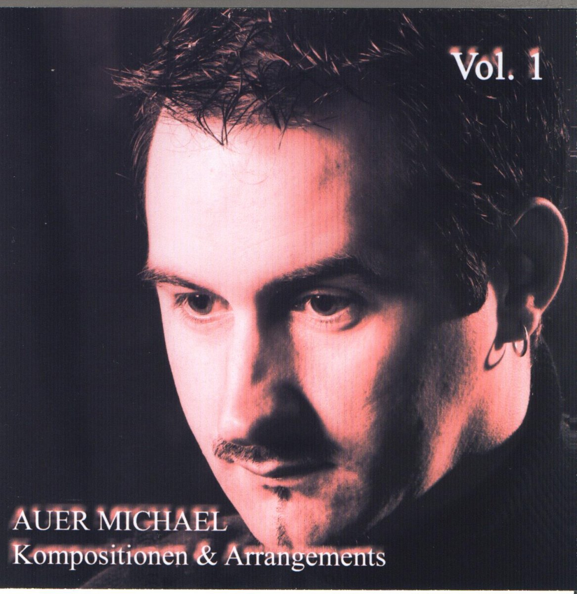 Auer Michael: Kompositionen und Arrangements #1 - clicca qui