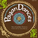Pagan Dances - clicca qui