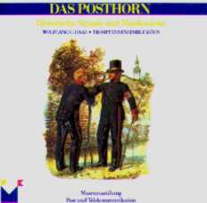 Posthorn, Das (Historische Signale und Musikstcke) - cliccare qui