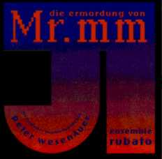 Ermordung von Mr. MM, Die - cliccare qui