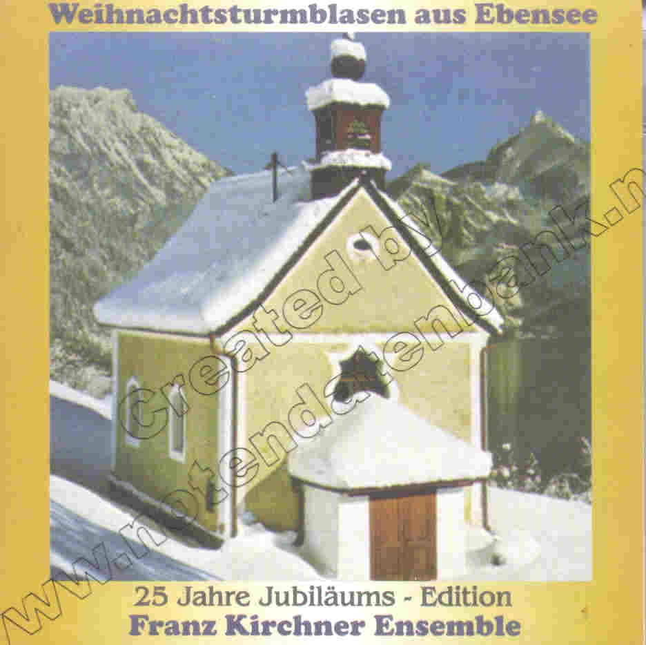 Weihnachtsturmblasen aus Ebensee (25 Jahre Jubiläums-Edition) - cliccare qui Weihnachtsturmblasen aus Ebensee (25 Jahre Jubiläums-Edition) - cliccare qui