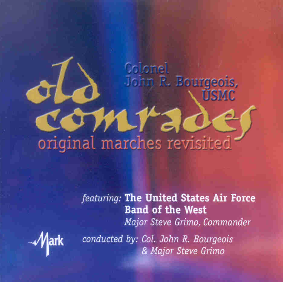 Old Comrades: Original Marches Revisited - clicca qui