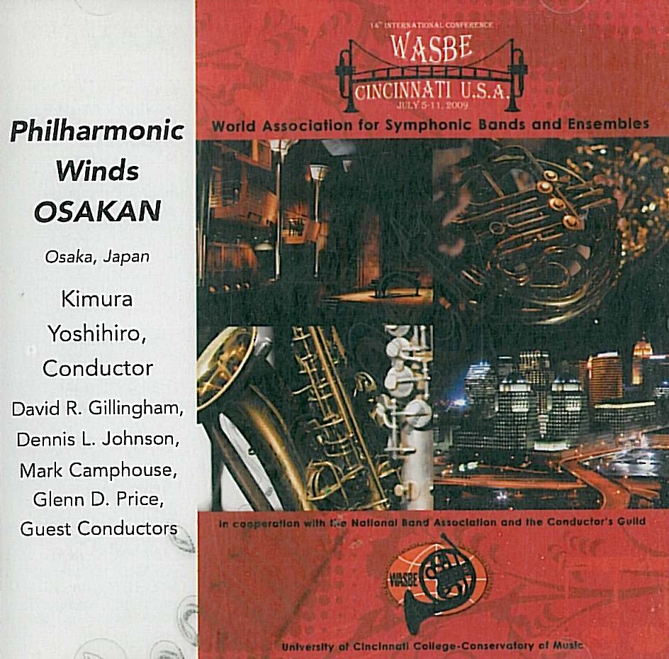 2009 WASBE Cincinnati, USA: Philharmonic Winds OSAKAN - clicca qui