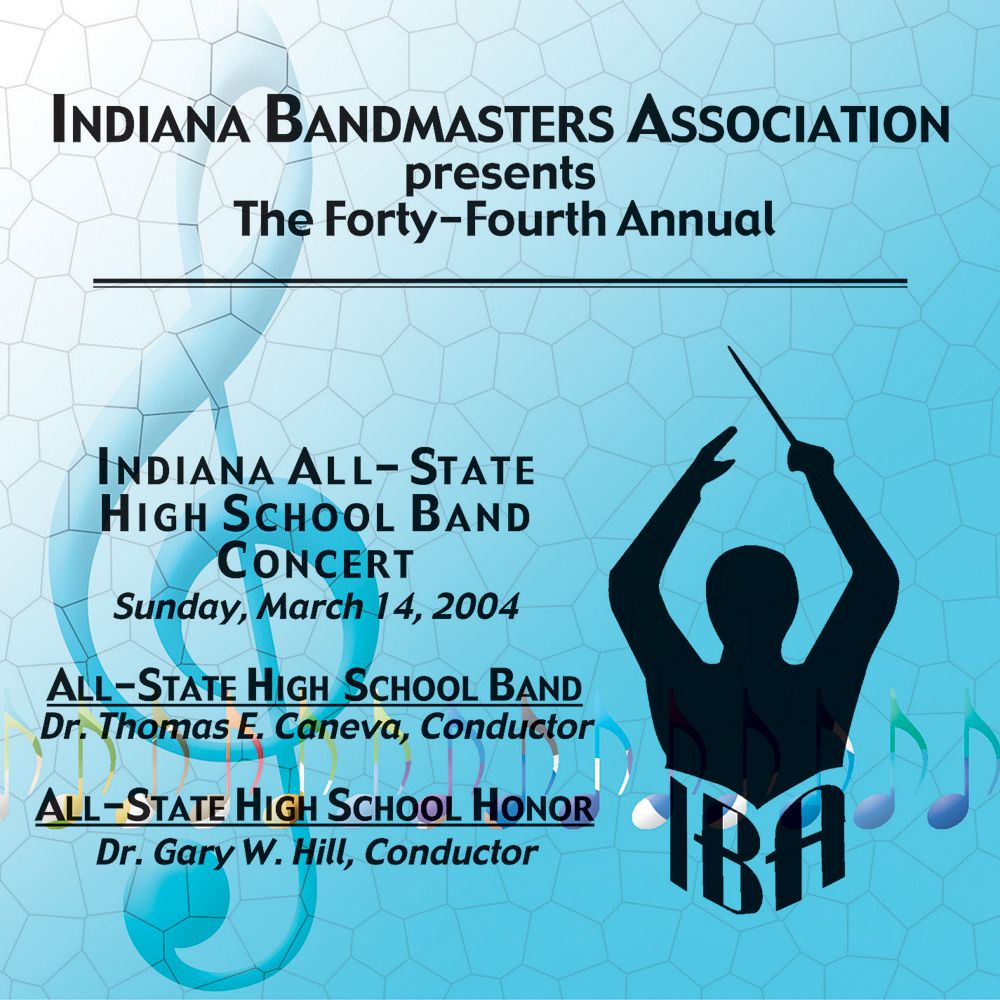 2004 Indiana Bandmasters Association: All-State High School Band and All-State Honor Band - cliccare qui
