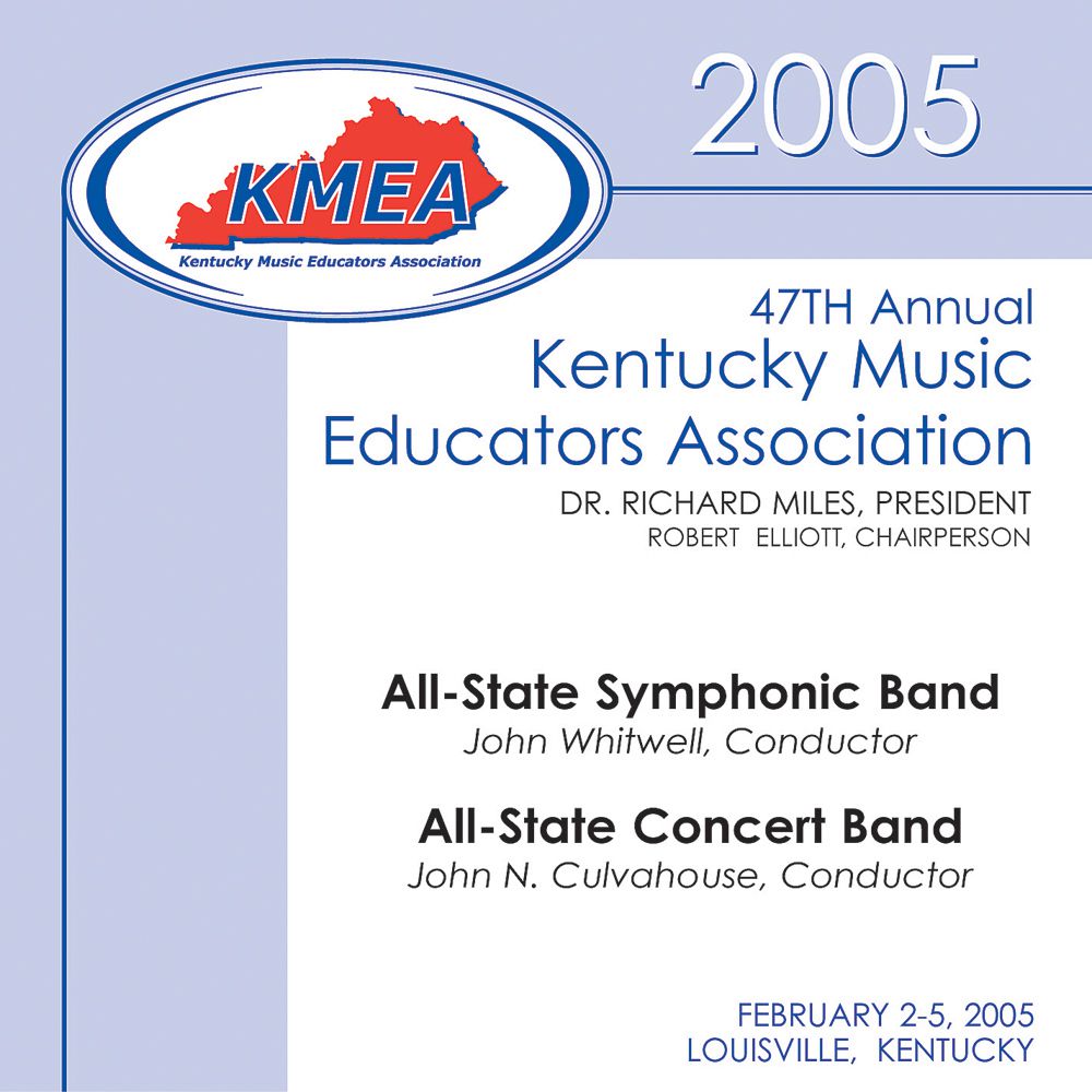 2005 Kentucky Music Educators Association: All-State Concert Band and All-State Symphonic Band - cliccare qui