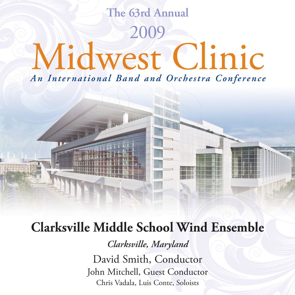2009 Midwest Clinic: Clarksville Middle School Wind Ensemble - cliccare qui 2009 Midwest Clinic: Clarksville Middle School Wind Ensemble - cliccare qui