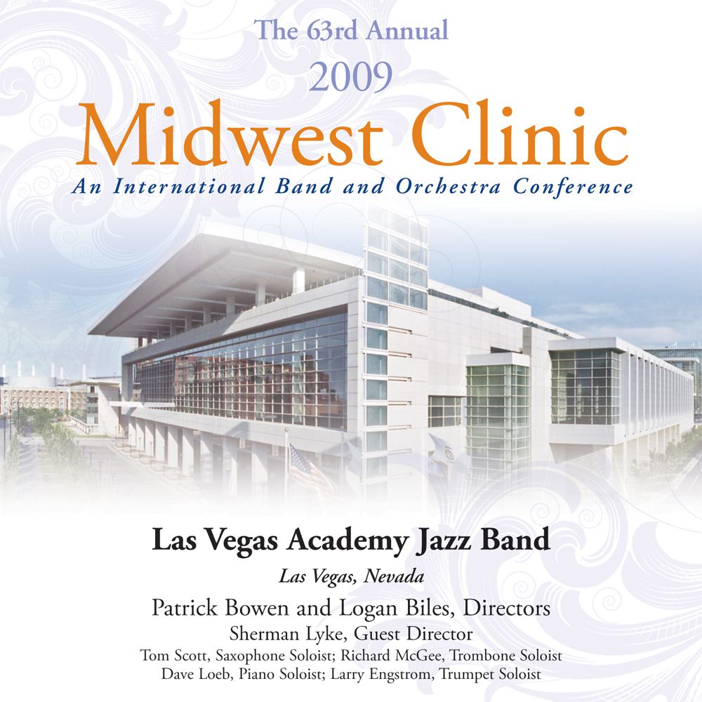 2009 Midwest Clinic: Las Vegas Academy Jazz Band - cliccare qui