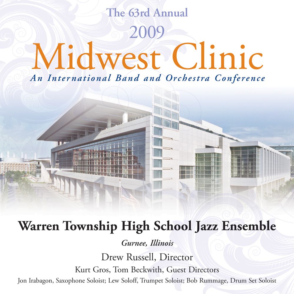 2009 Midwest Clinic: Warren Township High School Jazz Ensemble - cliccare qui