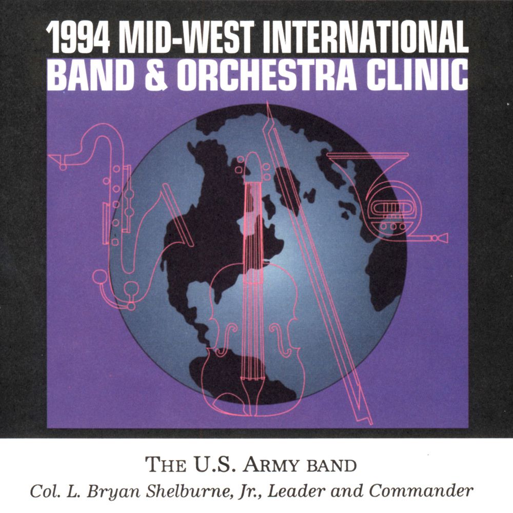 1994 Midwest Clinic: The United States Army Band - cliccare qui 1994 Midwest Clinic: The United States Army Band - cliccare qui
