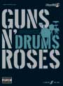 Guns N' Roses Authentic Drums Playalong - cliccare qui