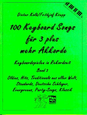 100 Keyboard Songs #3 für 3 plus mehr Akkorde - cliccare qui 100 Keyboard Songs #3 für 3 plus mehr Akkorde - cliccare qui