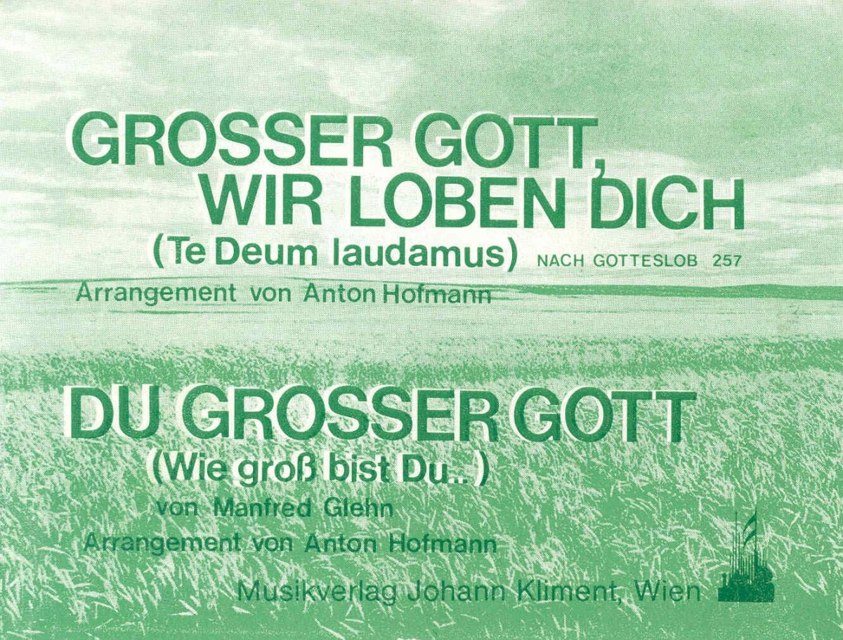 Du grosser Gott (Wie gross bist Du...) - cliccare qui Du grosser Gott (Wie gross bist Du...) - cliccare qui