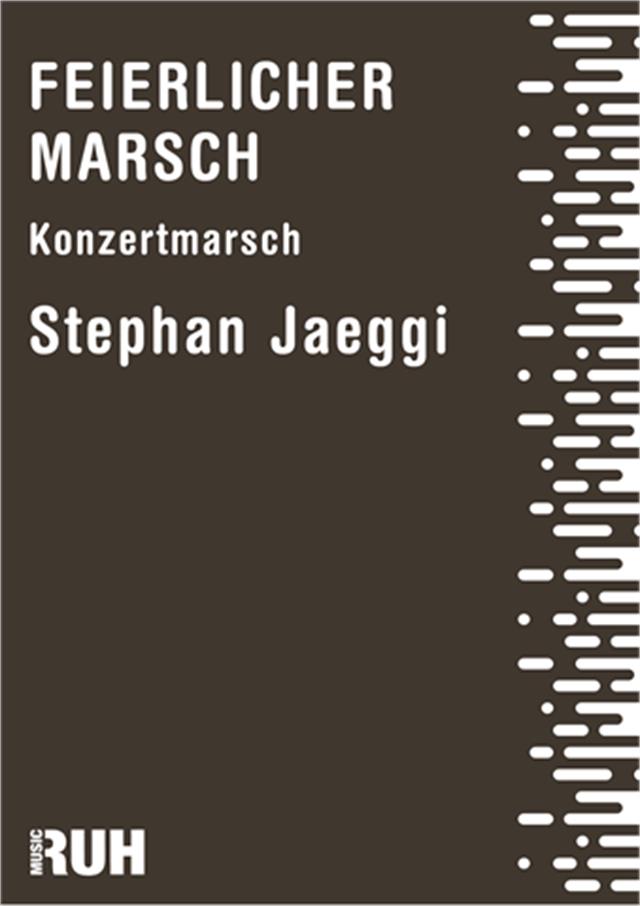 Feierlicher Marsch - cliccare qui