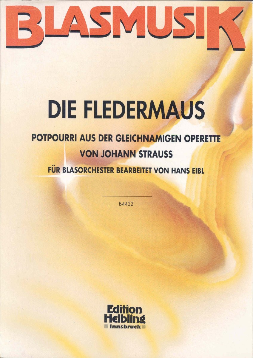Fledermaus, Die, Potpourri - cliccare qui Fledermaus, Die, Potpourri - cliccare qui