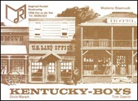 Kentucky Boys - cliccare qui Kentucky Boys - cliccare qui