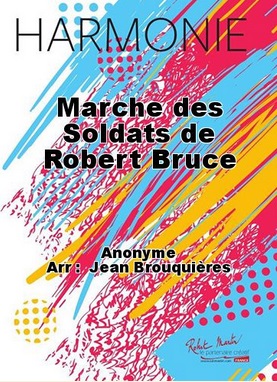 Marche des Soldats de Robert Bruce - clicca qui