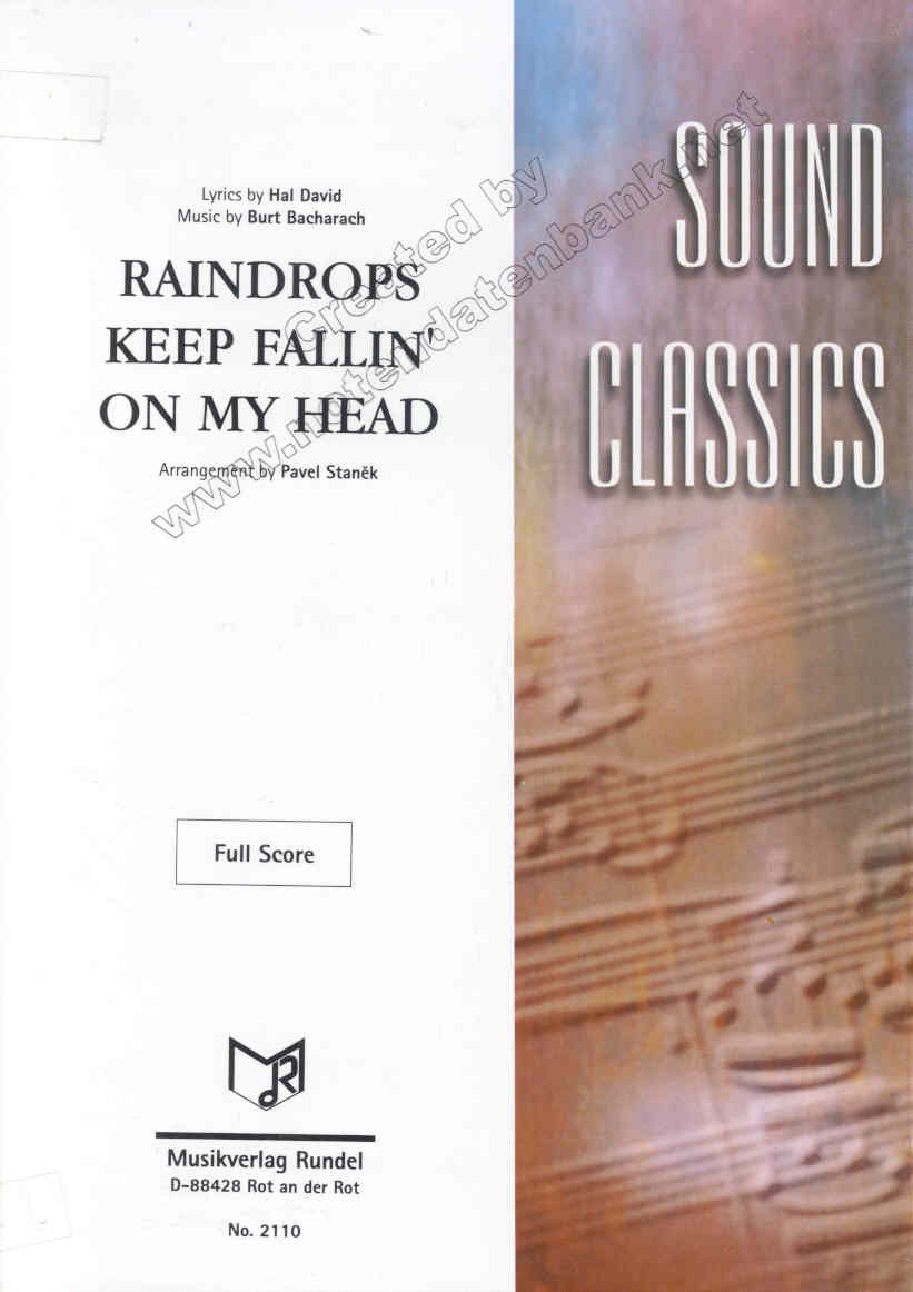 Raindrops keep fallin' on my Head - cliccare qui Raindrops keep fallin' on my Head - cliccare qui