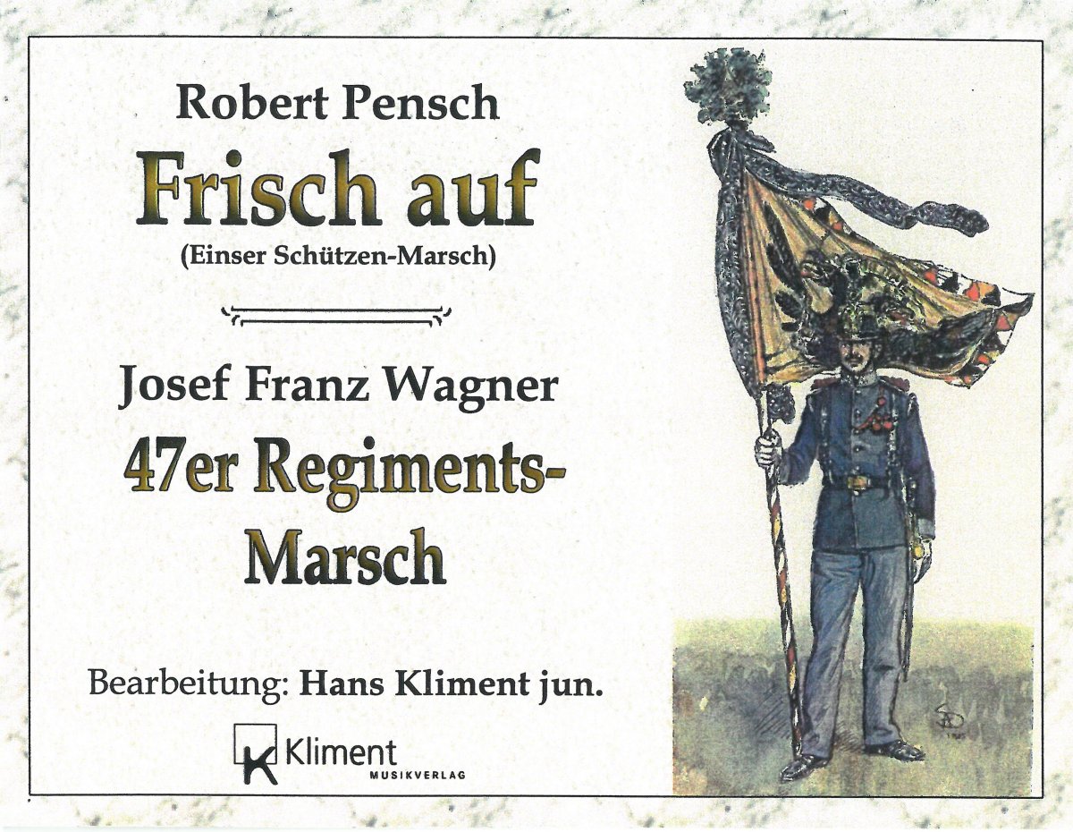 47er Regiments Marsch (La marche du regiment) - cliccare qui 47er Regiments Marsch (La marche du regiment) - cliccare qui
