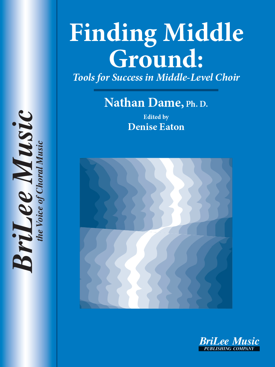 Finding Middle Ground: Tools for Success in Middle-Level Choir - cliccare qui