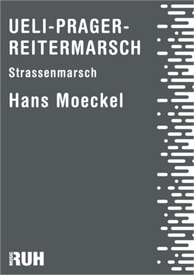 Ueli-Prager-Reitermarsch - cliccare qui Ueli-Prager-Reitermarsch - cliccare qui