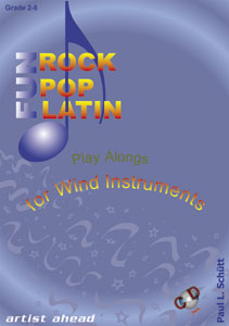 Rock Pop Latin-Fun - Playalongs for Wind Instruments - cliccare qui Rock Pop Latin-Fun - Playalongs for Wind Instruments - cliccare qui