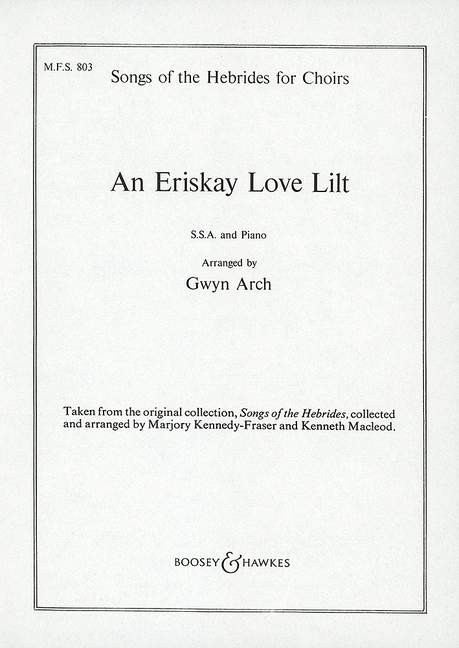 An Eriskay Love Lilt (aus 'Songs of the Hebrides') - cliccare qui