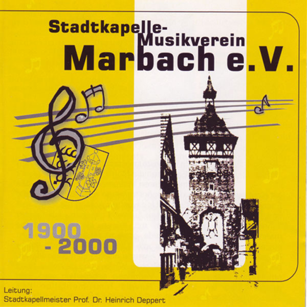 1900 - 2000: Stadtkapelle-Musikverein Marbach - cliccare qui