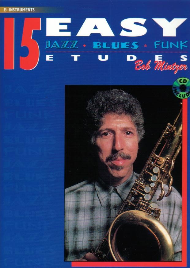 15 Easy Jazz, Blues, Funk Etudes (Es) - cliccare qui 15 Easy Jazz, Blues, Funk Etudes (Es) - cliccare qui