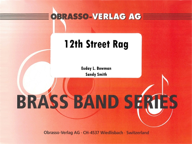 12th Street Rag - cliccare qui 12th Street Rag - cliccare qui