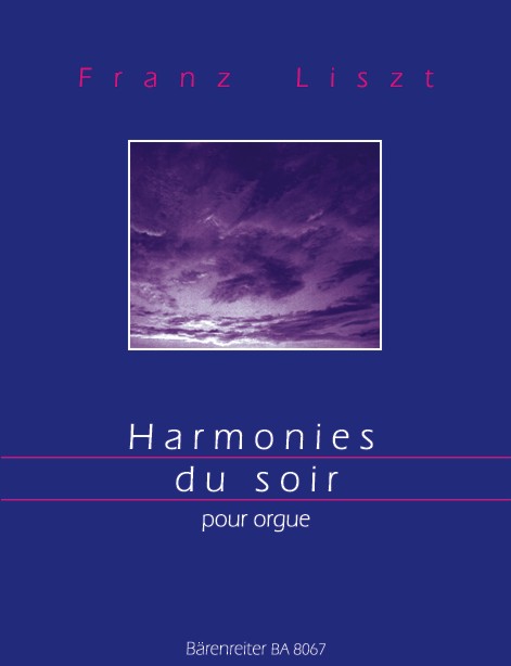 Harmonies du Soir. Orgelübertragung im Stile Max Regers von John David Peterson - cliccare qui Harmonies du Soir. Orgelübertragung im Stile Max Regers von John David Peterson - cliccare qui