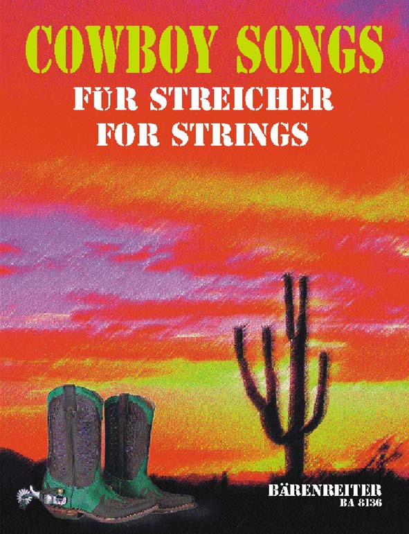 Cowboy Songs f�r Streicher / for Strings - cliccare qui