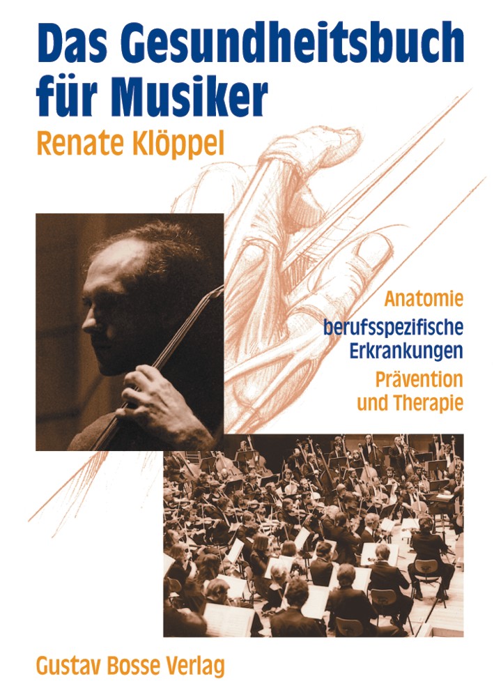 Gesundheitsbuch f�r Musiker, Das. Anatomie, berufsspezifische Erkrankungen, Pr�vention und Therapie - cliccare qui