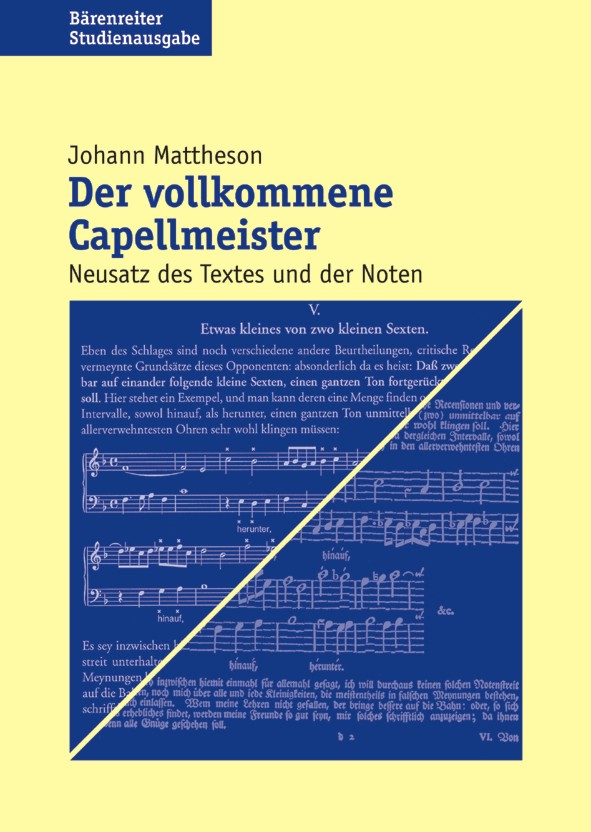 Vollkommene Capellmeister, Der (1739). Neusatz des Textes und der Noten - cliccare qui