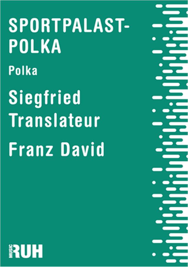 Sportpalast-Polka (Wiener Praterleben) - cliccare qui