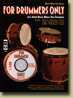 For Drummers Only: Jazz Band Music Minus One Drummer (New Digitally Remastered Edition) - cliccare qui For Drummers Only: Jazz Band Music Minus One Drummer (New Digitally Remastered Edition) - cliccare qui