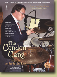 Traditional Jazz Series: The Condon Gang: Adventures in New York & Chicago Jazz - cliccare qui