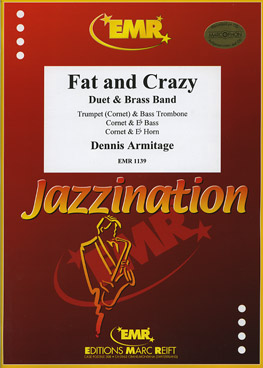 Fat & Crazy (Cornet & Eb Bass Duet) - cliccare qui