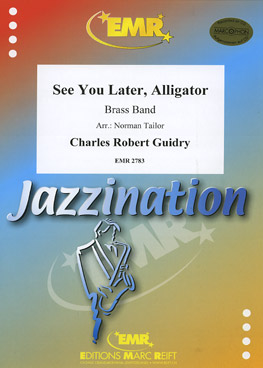 See You Later, Alligator - cliccare qui